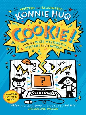 cover image of Cookie and the Most Mysterious Mystery in the World